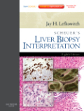 Scheuer's liver biopsy interpretation: expert consult : online and print