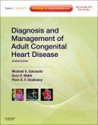Diagnosis and management of adult congenital heart disease: expert consult - online and print