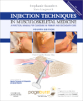 Injection techniques in musculoskeletal medicine: a practical manual for clinicians in primary and secondary care