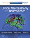 Clinical neuroanatomy and neuroscience: with student consult access