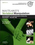Maitlands Vertebral Manipulation: Management of Neuromusculoskeletal Disorders - Volume 1