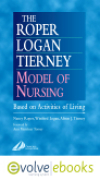 The Roper-Logan-Tierney model of nursing: based on activities of living