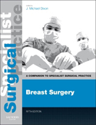 Breast Surgery - Print and E-Book: A Companion to Specialist Surgical Practice