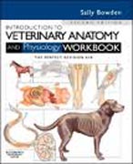 Introduction to veterinary anatomy and physiologyworkbook