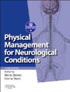 Physical Management for Neurological Conditions: [Formerly Physical Management in Neurological Rehabilitation]