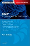 Sims Symptoms in the Mind: Textbook of Descriptive Psychopathology