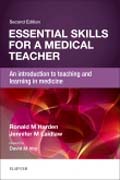 Essential Skills for a Medical Teacher: An Introduction to Teaching and Learning in Medicine