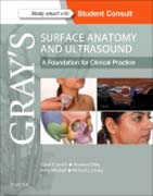 Grays Surface Anatomy and Ultrasound: A Foundation for Clinical Practice
