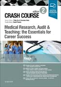 Crash Course Medical Research, Audit and Teaching: the Essentials for Career Success