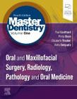 Master Dentistry Volume 1: Oral and Maxillofacial Surgery, Radiology, Pathology and Oral Medicine