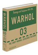 Andy Warhol catalogue raisonne v. 3 Paintings and sculptures 1970-1974