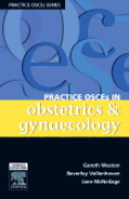 Practice OSCE's in obstetrics and gynaecology: a guide for the medical student and MRANZCOG exams