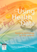Using health data: applying technology to work smarter