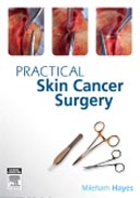 Practical skin surgery: from fundamentals to advanced