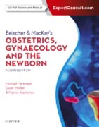 Beischer & Mackays Obsterics, gynaecology and the newborn