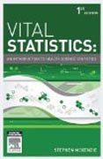 Vital Statistics: An introduction to health science statistics