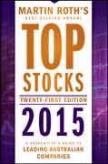 Top Stocks 2015: A Sharebuyer?s Guide to Leading Australian Companies