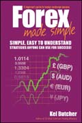 Forex Made Simple: A Beginner?s Guide to Foreign Exchange Success
