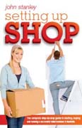 Setting up shop: the complete step by step guide to starting and running a successful retail business in Australia