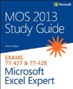 MOS 2013 Study Guide for Microsoft Excel Expert