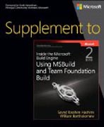 Supplement to Inside the Microsoft Build Engine - Using MSBuild and Team Foundation Build 2ed