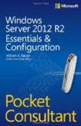 Windows Server 2012 R2 Pocket Consultant: Essentials and Configuration