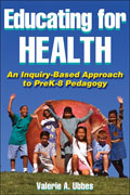 Educating for health: an inquiry-based approach to PreK-8 pedagogy