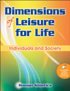 Dimensions of leisure for life: individuals and society