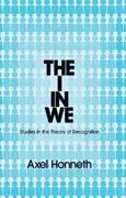 The I in we: studies in the theory of recognition