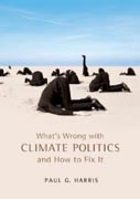 What´s Wrong with Climate Politics and How to Fix It