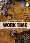 Work time: conflict, control and change