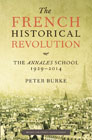 The French Historical Revolution: The Annales School