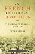 The French Historical Revolution: The Annales School