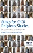 Ethics for OCR Religious Studies: The Complete Resource for AS and A2
