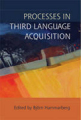 Processes in third language acquisition