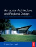 Vernacular architecture and regional design: cultural process and environmental response