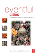 Eventful cities: cultural management and urban revitalisation