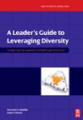A leader's guide to leveraging diversity: strategic learning capabilities for breakthrough performance