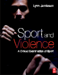 Sport and violence: a critical examination of sport