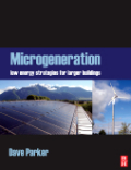 Microgeneration: low energy strategies for larger buildings