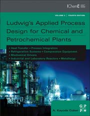 Ludwigs Applied Process Design for Chemical and Petrochemical Plants: Contains process design and equipment details for heat transfer, process integration, refrigeration systems, compression equipment, mechanical drivers and industrial reactors.