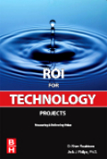 Roi for technology projects: measuring and delivering value