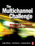 The multichannel challenge: integrating customer experiences for profit
