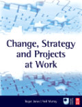 Change, strategy and projects at work