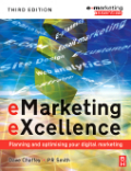 eMarketing eXcellence: planning and optimising your digital marketing