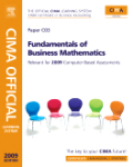 Fundamentals of business mathematics: CIMA certificate in business accounting