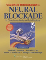 Neural blockade: in clinical anesthesia and pain medicine