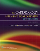The cardiology intensive board review: question book
