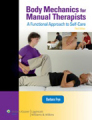 Body mechanics for manual therapists: a functional approach to self-care