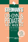 Stedman's OB-GYN and pediatrics words